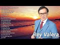 Rey Valera Greatest Hits - Rey Valera Best Of - Rey Valera Nonstop Opm Tagalog Love Songs 2021