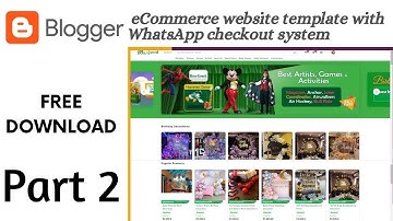 Part 2- Best Blogger eCommerce website template with WhatsApp checkout system #bloggertemplate