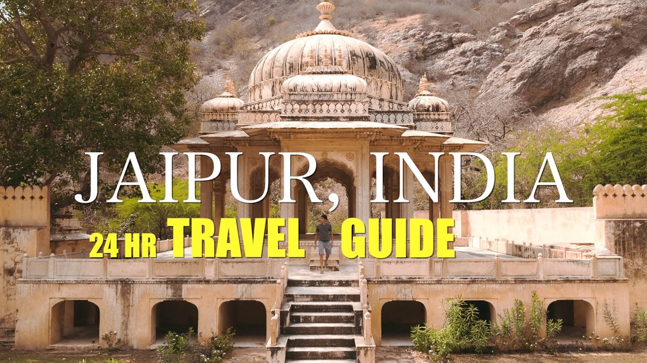 JAIPUR 24 HOUR TRAVEL GUIDE (Best of India) - Vlog #164 - YouTube