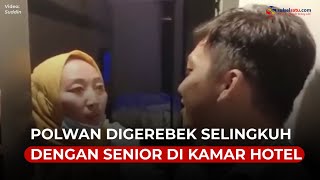 Polwan Digerebek Selingkuh dengan Senior di Kamar Hotel