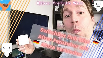 Switchbot Hub Mini mit TV verbinden und mit Alexa steuern Fernseher smart machen Skill Deutsch
