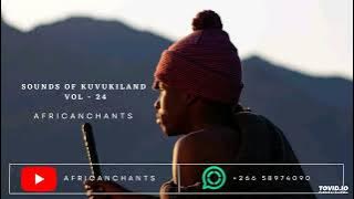 Sounds of KUVUKILAND VOL 24 - Africanchants