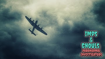 Imps & Ghouls: Paranormal Investigators: a short investigation (?Haunted Airbase?)