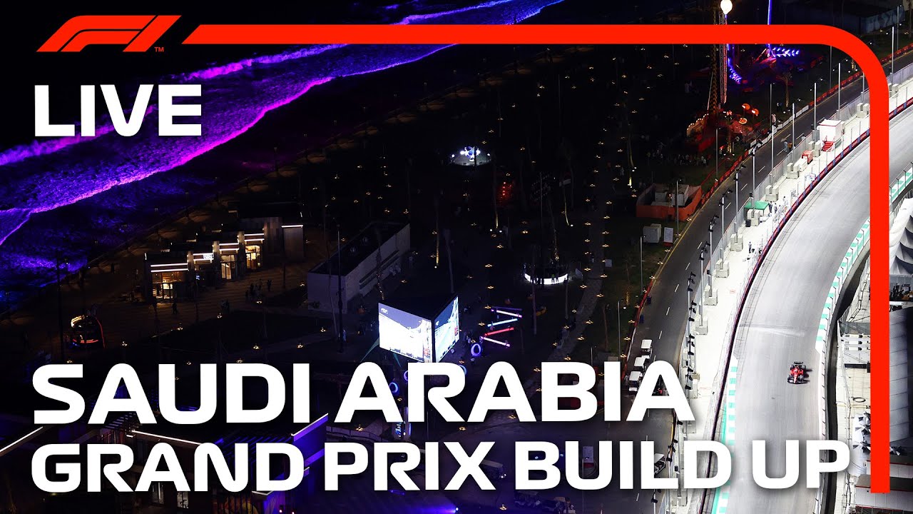 F1 LIVE Saudi Arabian Grand Prix Build-Up