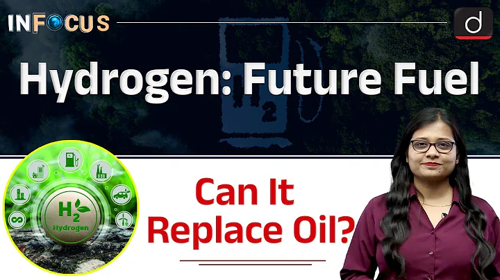 New Era of Hydrogen in India? | Hydrogen | InFocus | UPSC | Drishti IAS English