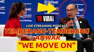 [LIVE] TEMBERANG-TEMBERANG ANWAR - 'WE MOVE ON'!