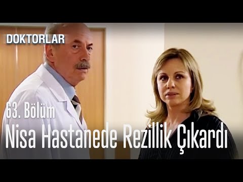 Nisa, Nazenin ve Ela'yı rezil etti - Doktorlar 63. Bölüm