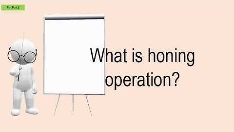 What Is Honing Operation?