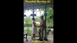 Nadir Sari - Başindaki̇ Yazmayi Da