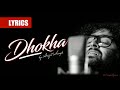 Dhokha (Lyrics) | Arijit Singh | Manan Bhardwaj | @SimpleLyrics ♪