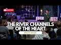 The river channels of the heart  bruce milne  the word church