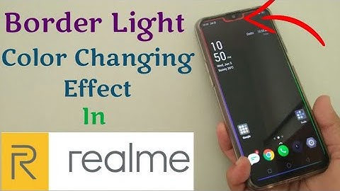 Borderlight Color Changing Effects in RealMe 3 Pro (Must Try)