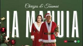 Ia Manuia Le Kirisimasi - Chrisjes & Tuumai
