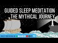 The Mythical Journey 😴 Original LONG FAIRY TALE FOR GROWN UPS 💤 Bedtime Stories for Grown Ups