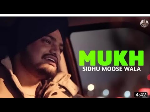 Mukh Ft  Sidhu Moosewala Song Official VideoJandi vaar da dikha ja mukh soniye  sidhumoosewala