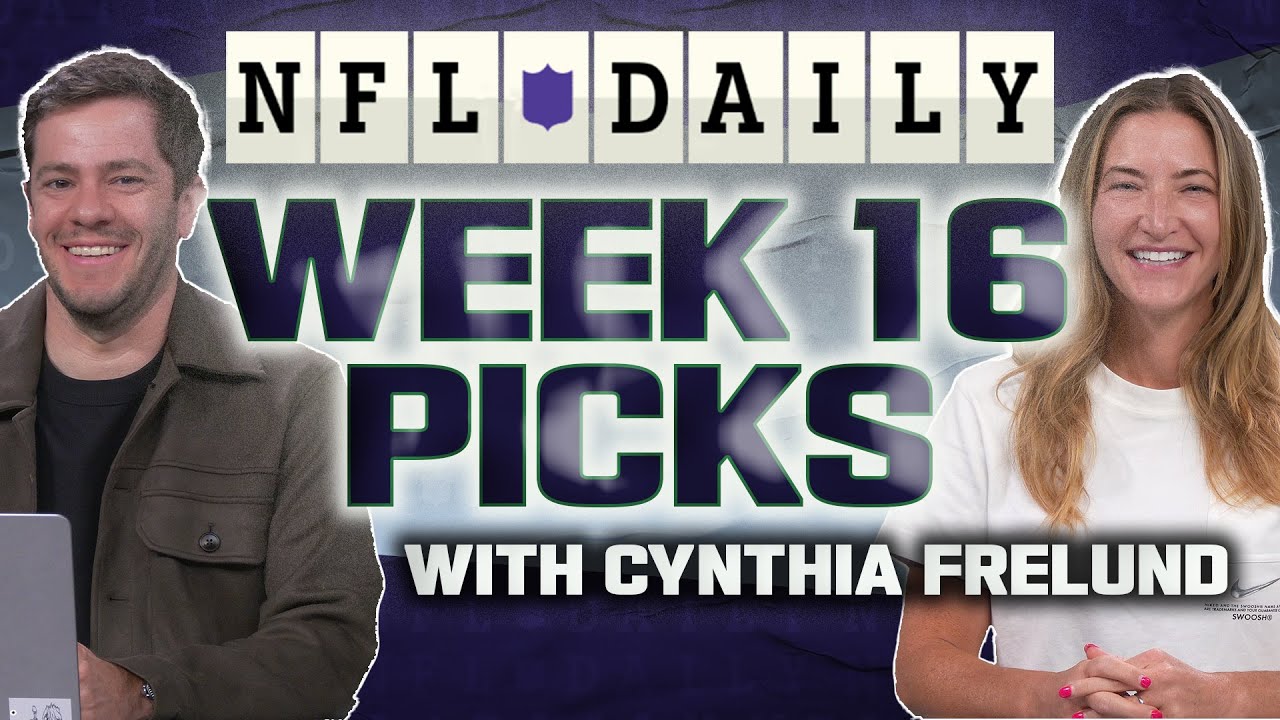 Week 16 NFL Picks with Cynthia Frelund | NFL Daily