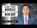 Leave Your Worries With God | Verse Of The Week