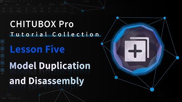 CHITUBOX Pro Tutorial Collection——Lesson Five: Model Duplication and Disassembly