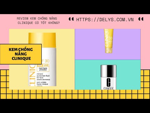 Review kem chống nắng Clinique có tốt không? Giá bao nhiêu? Mua, Bán ở đâu?