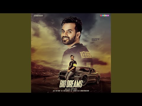 Happy Raikoti - Big Dreams