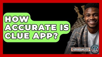 How Accurate Is Clue App? - The Board Game Xpert