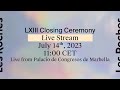 Lxiii closing ceremony  live from palacio de congresos  les roches marbella