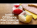Handmade sashiko pincushion with small scrap fabric japanese otedamastyle sewing project