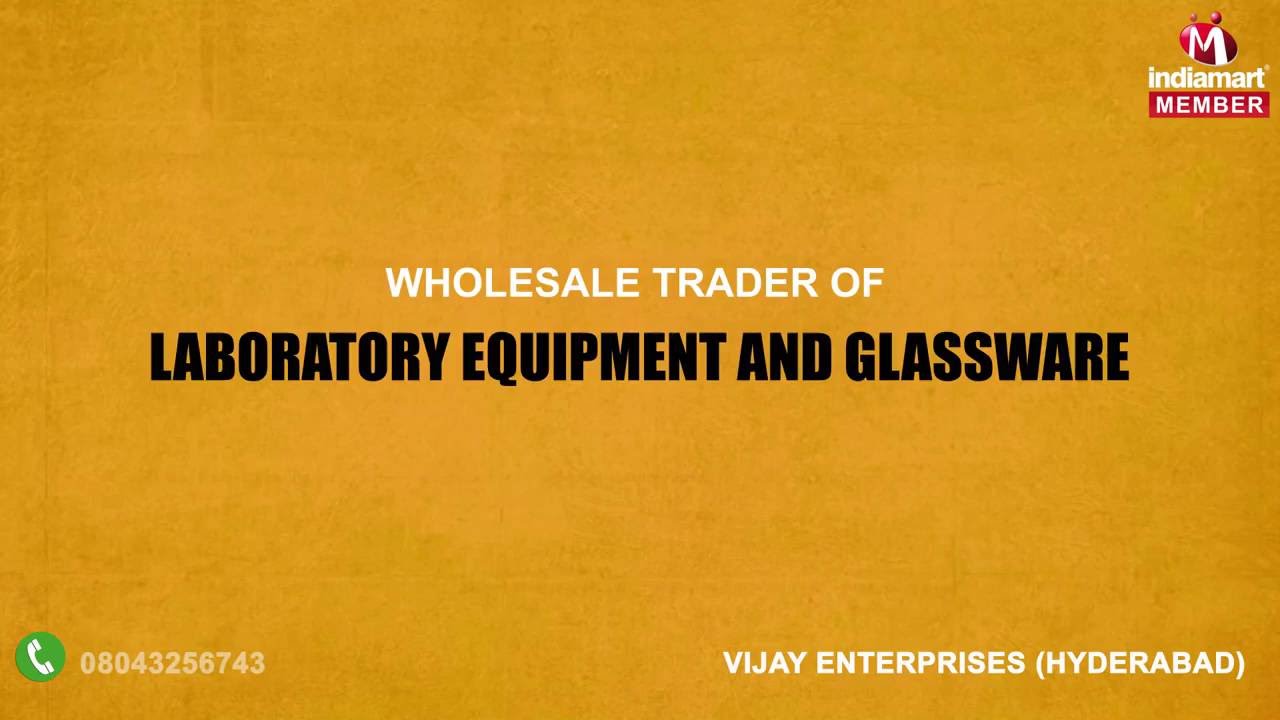 Laboratory Equipment And Glassware by Vijay Enterprises, Hyderabad