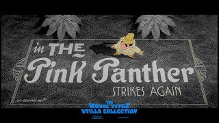 The Pink Panther Strikes Again (1976) title sequence