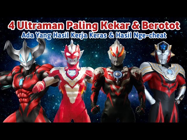 4 Ultraman Paling Kekar & Berotot class=