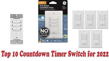 Best Countdown Timer Switch | Top 10 Countdown Timer Switch for 2022