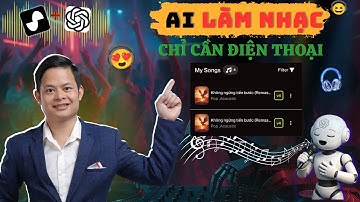 Cách tạo bài hát bằng AI trên điện thoại Cực Dễ thành công 100%