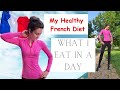Last episode  french diet secrets what i eat in a day cook with me  recipes  how to eat healthy