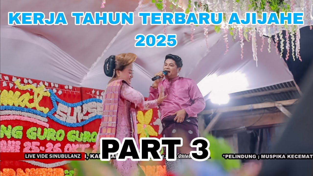 PART 3 KERJA TAHUN TERBARU 2025 DESA AJIJAHE KECMATAN TIGAPANAH
