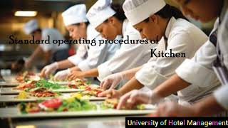 Kitchen - Stanadard operating procedures.
