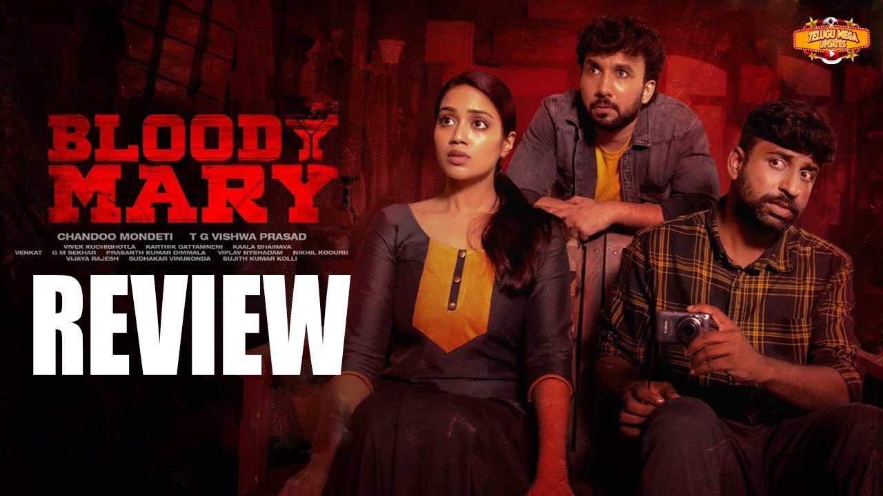 Bloody Mary Movie REVIEW Bloody Mary Telugu Review Chandoo Mondeti