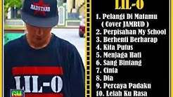 LIL O FULL ALBUM - Lagu Hip-Hop || Kumpulan Lagu LIL O Terbaik & Terpopuler  - Durasi: 40:15. 