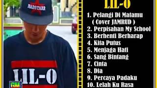 LIL O FULL ALBUM - Lagu Hip-Hop || Kumpulan Lagu LIL O Terbaik \u0026 Terpopuler