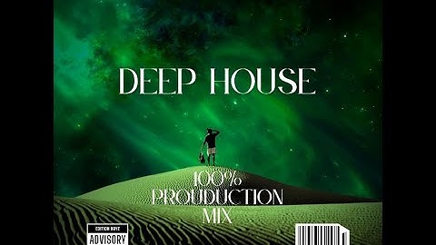 DEEP HOUSE SESSION