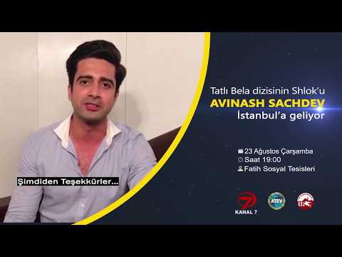 Tatlı Bela'nın Shlok'u Avinash Sachdev İstanbul'a geliyor!