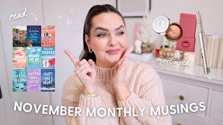 November Monthly Musings | Books, Outfits, Beauty, and More!