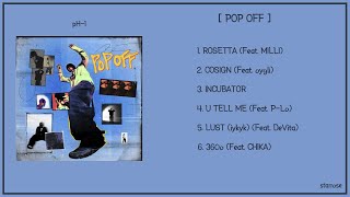 pH-1 - POP OFF | Full-Album, 전곡 듣기