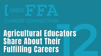 Career Connection | Ep. 12 | Agricultural Educators Share About Their Fulfilling Careers
