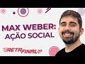 | Live | Max Weber: Ação Social | Prof. Leandro Vieira