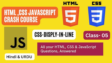 CSS Display IN-Line  Class  05 (1-10) | Front-end Development Crash Course in Urdu | Hindi 2023
