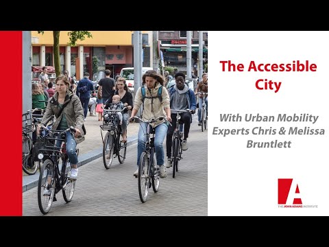 The Accessible City: mobility experts Melissa and Chris Bruntlett on what makes a liveable city