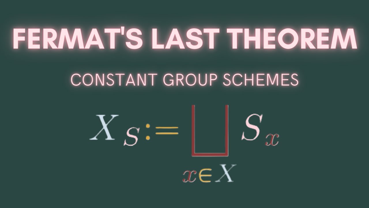 Fermat's Last Theorem: Constant Group Schemes! (5.10, 76) - YouTube