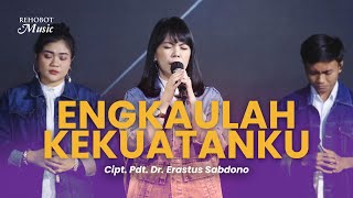 Engkaulah Kekuatanku (Live) - Rehobot Music