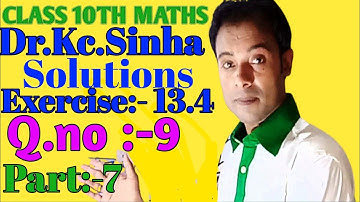 #class 10th #dr kc sinha maths solution #Ex_13.4 #Ch_13 Part_7 #Q.no 9 bihar board #rrr maths guru