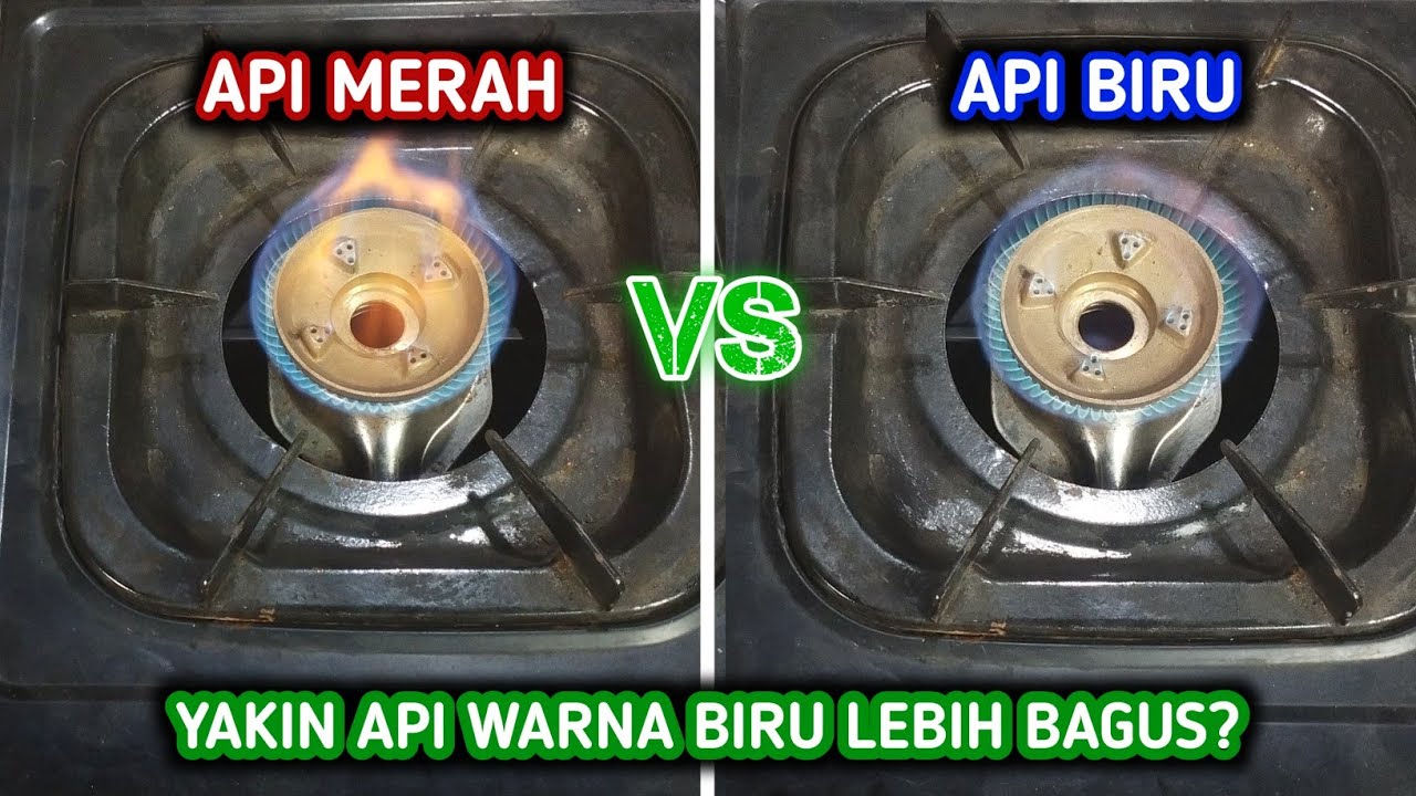 Secara Fakta Lebih Bagus Mana? Api Kompor gas Yang Berwarna Merah Atau ...